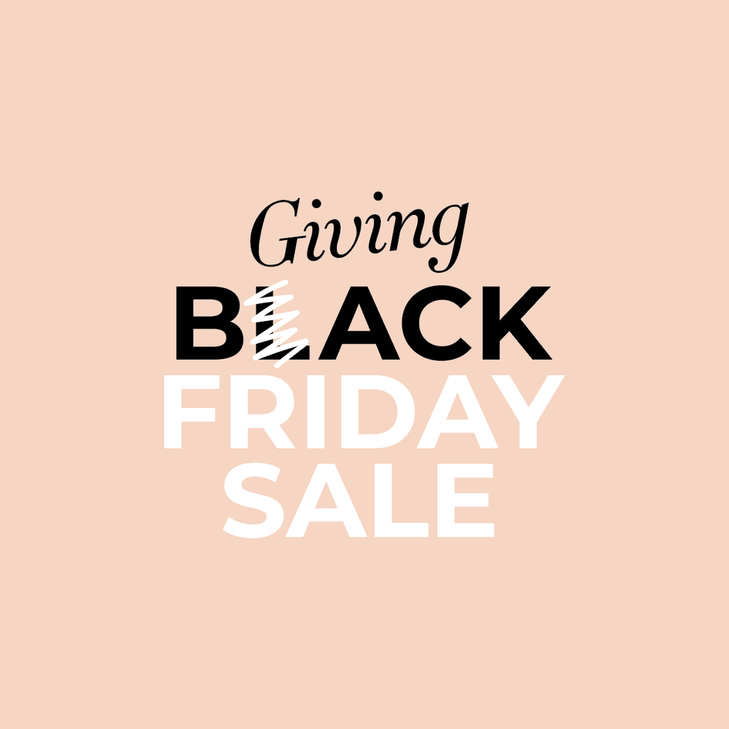 Giving B-ACK Friday Sale!